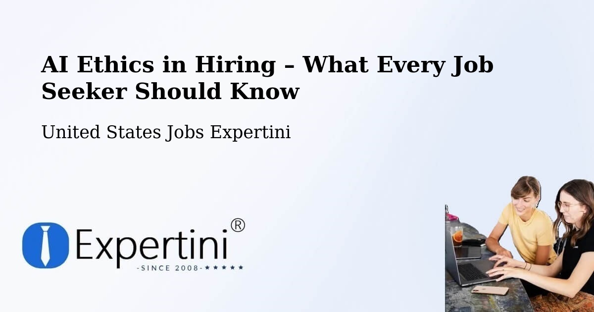 AI Ethics in Recruitment & Hiring – Enterprise - Enterprise, United States Jobs Expertini